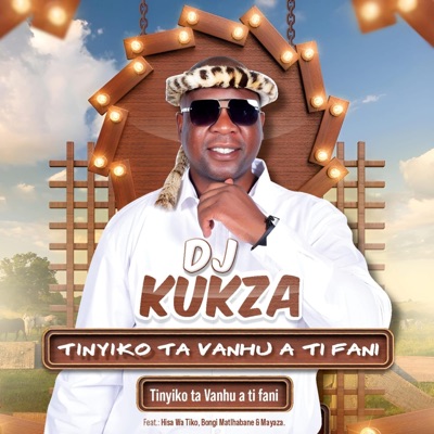 TINYIKO TA VANHU A TI FANI (feat. HISA WA TIKO, Mayaza & Bongi Mathlabane) - Single
