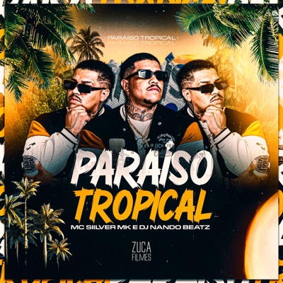 Paraíso Tropical (Funk Rave) - Single