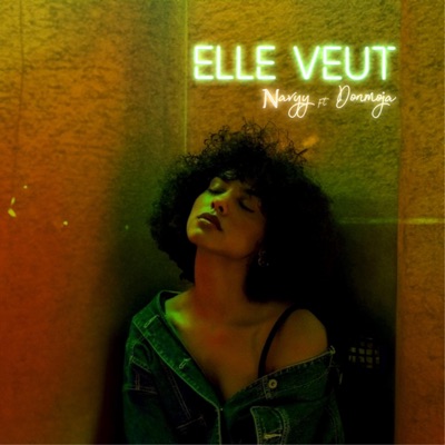 Elle veut (feat. DonMoja) - Single