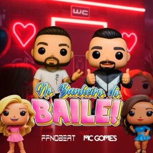 No Banheiro Do Baile (feat. MC Gomes)