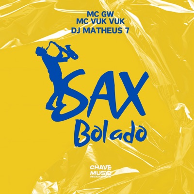 Sax Bolado - Single