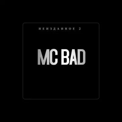 Listen to Mc Bad, watch music videos, read bio, see tour dates & more!