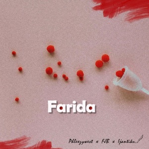 Farida (feat. FJB & Ijantiku) - Single