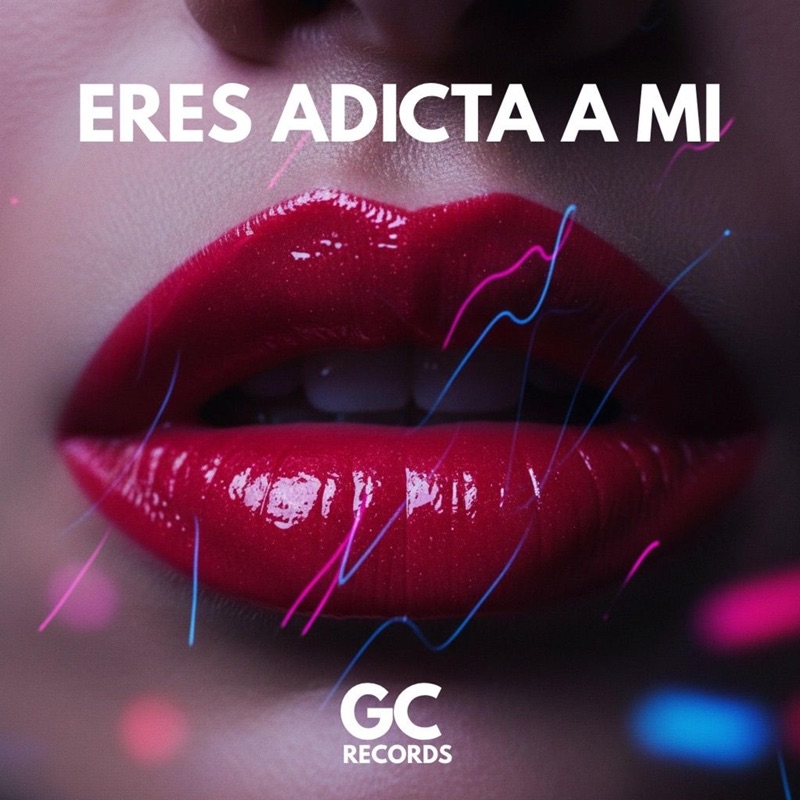 Eres Adicta A Mi