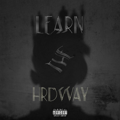 Learn The HrdWay - Single
