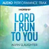 Lord I Run To You