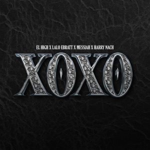 XOXO (feat. Messiah)