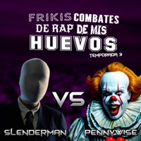 Slenderman vs Pennywise (Frikis Combates de Rap de Mis Huevos T3) - Single - Zarth Rap