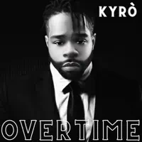 Overtime — Kyrò