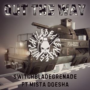 Out the Way (feat. Mista Doesha)