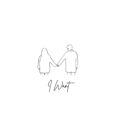 I Want - Single