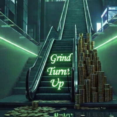 Grind Turnt Up - Single
