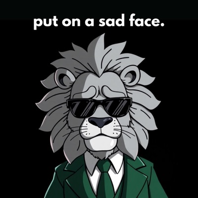 put on a sad face. - Single