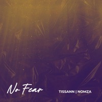 No Fear - Single - Tissann & Nomza