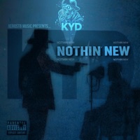 Nothin' New - Single - KYD