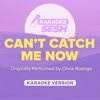 Can't Catch Me Now (Originally Performed by Olivia Rodrigo) [Karaoke Version] - karaoke SESH
