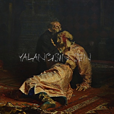 YALANCISIN SEN (feat. Txias) - Single