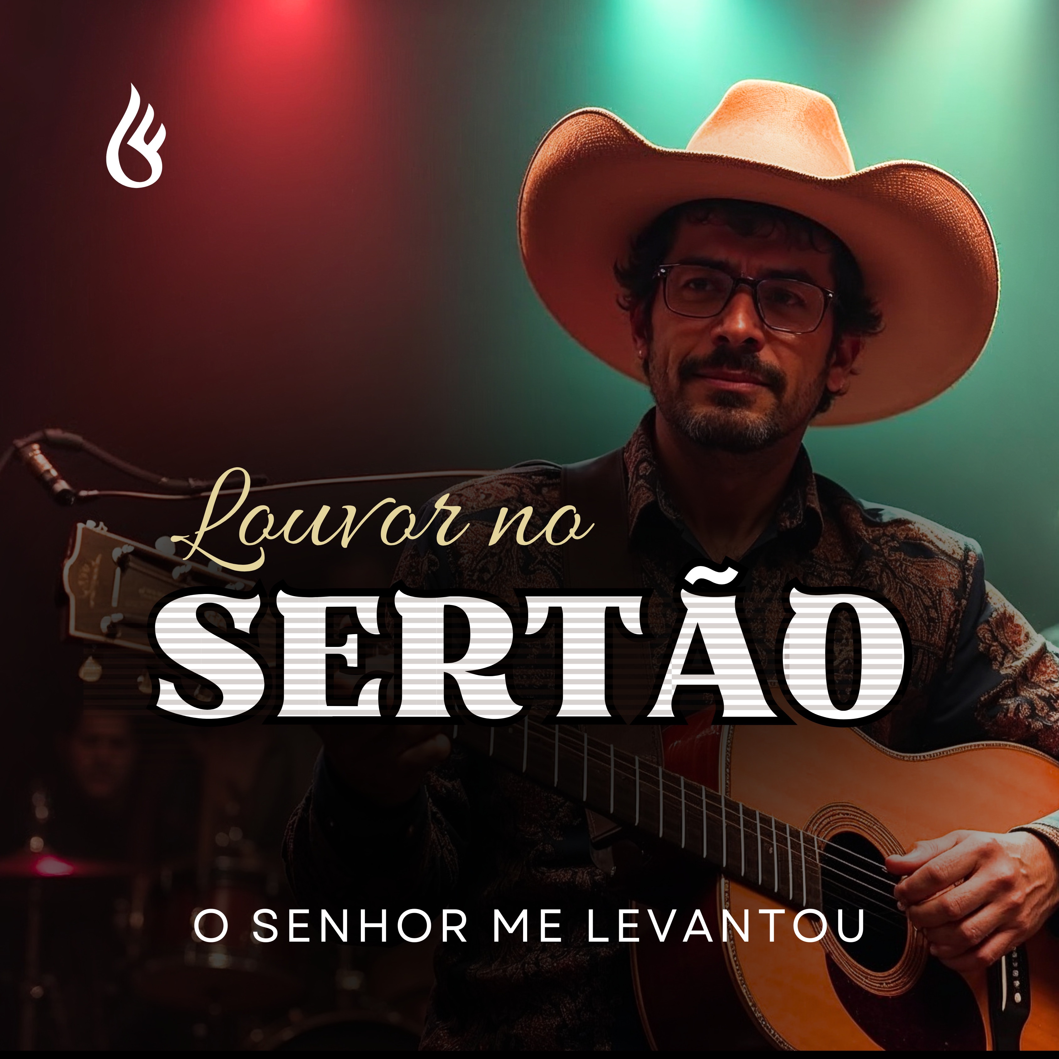 Louvor no Sertão (O Senhor Me Levantou)