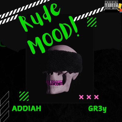 Rude MOOD! (feat. ADDIAH) - Single