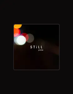 Listen to STiLL praise, watch music videos, read bio, see tour dates & more!