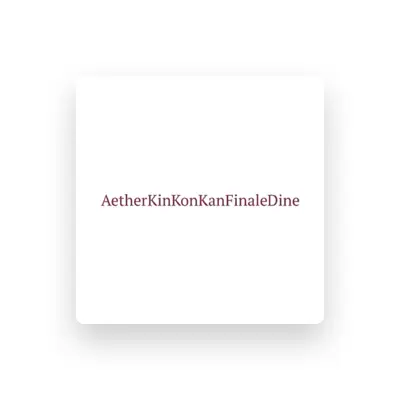 Listen to Aether KinKonKan Finale Dine, watch music videos, read bio, see tour dates & more!