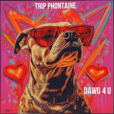 Dawg 4 U - Single