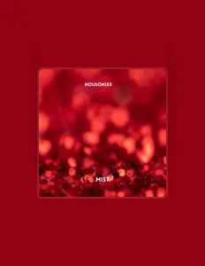 Housonixx: песни, клипы, биография, даты выступлений и многое другое.