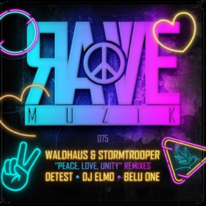 Peace, Love, Unity Remixes - Single