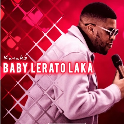 Baby Lerato Laka - Single
