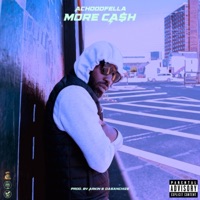 More Ca$h - Single - Achoodfella