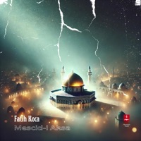 Mescid-i Aksa - Single - Fatih Koca