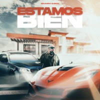 Estamos Bien - Single - Eduardo Quiroz