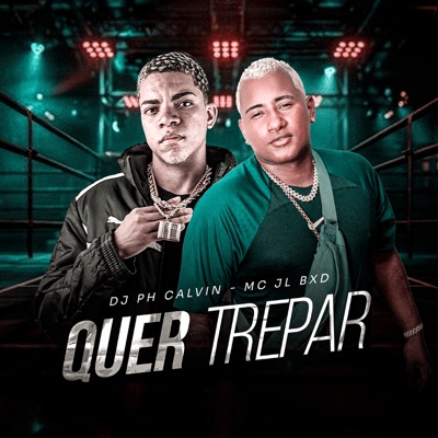 Quer Trepar - Single