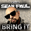 Bring It - Sean Paul