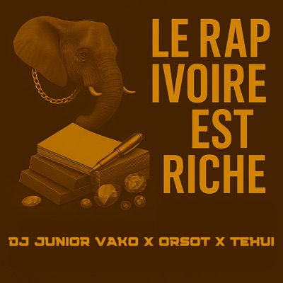 Le Rap Ivoire Est Riche (feat. Orsot Black Baudelaire & Téhui) - Single