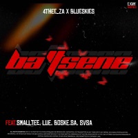 Ba'tsene (feat. Lue, Small Tee, Boske.SA & SVSA) - Single - 4THEE_ZA & BlueSkies