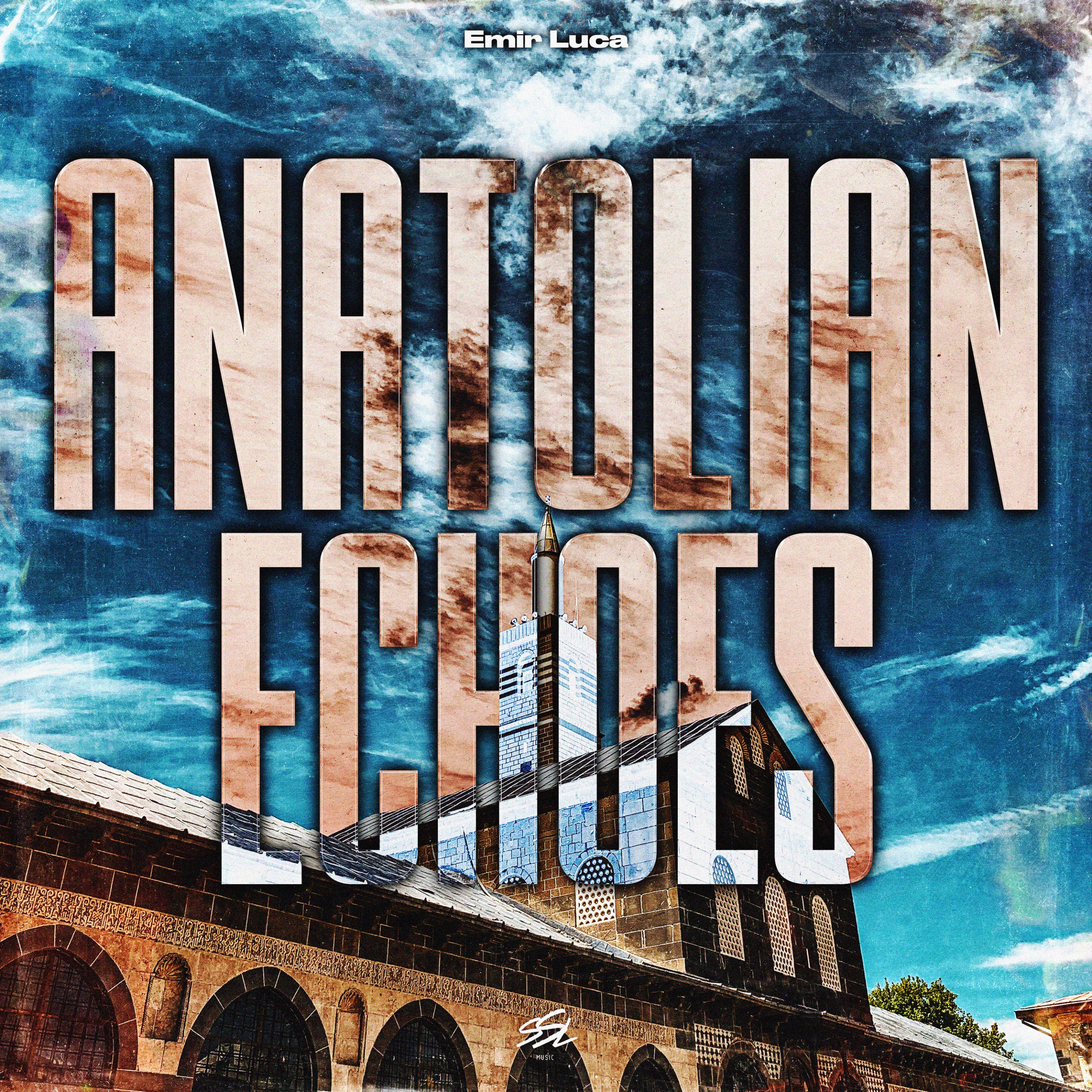 Anatolian Echoes - Single