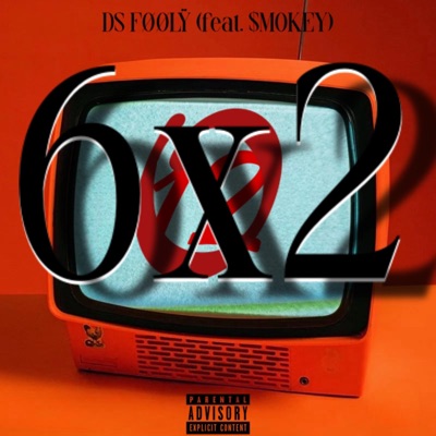 6x2 (feat. $mokey) - Single