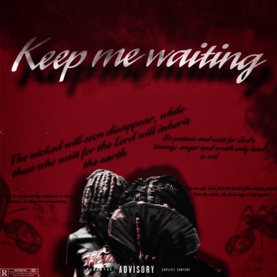 Keep Me Waiting
