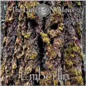 Listen to Emberlin - EP by The Lady anoNYMous