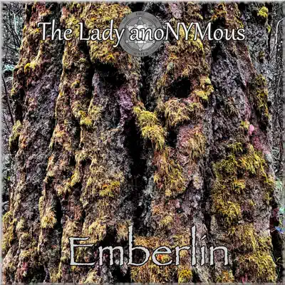 Ascolta 'Emberlin - EP' di The Lady anoNYMous