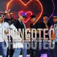 Chingoteo (feat. Alan El Nene, X-B, Krma15 & Kviria) - Single - SoyCriis