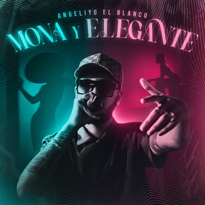 Mona y Elegante - Single