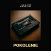 .MASZ - Pokolenie artwork