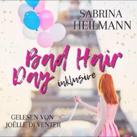 Bad Hair Day inklusive [Bad Hair Day Included] (Unabridged)