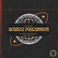 Bounce Percussion Ep2 - Single - KaygeeRsa