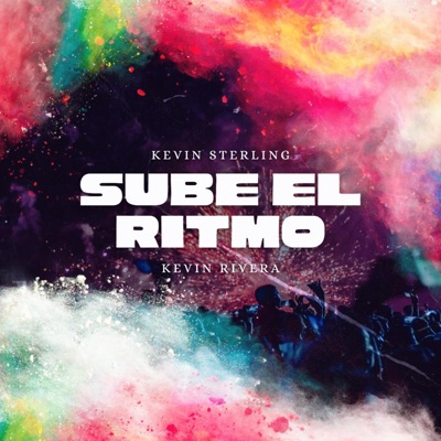Sube El Ritmo (feat. Kevin Rivera) - Single