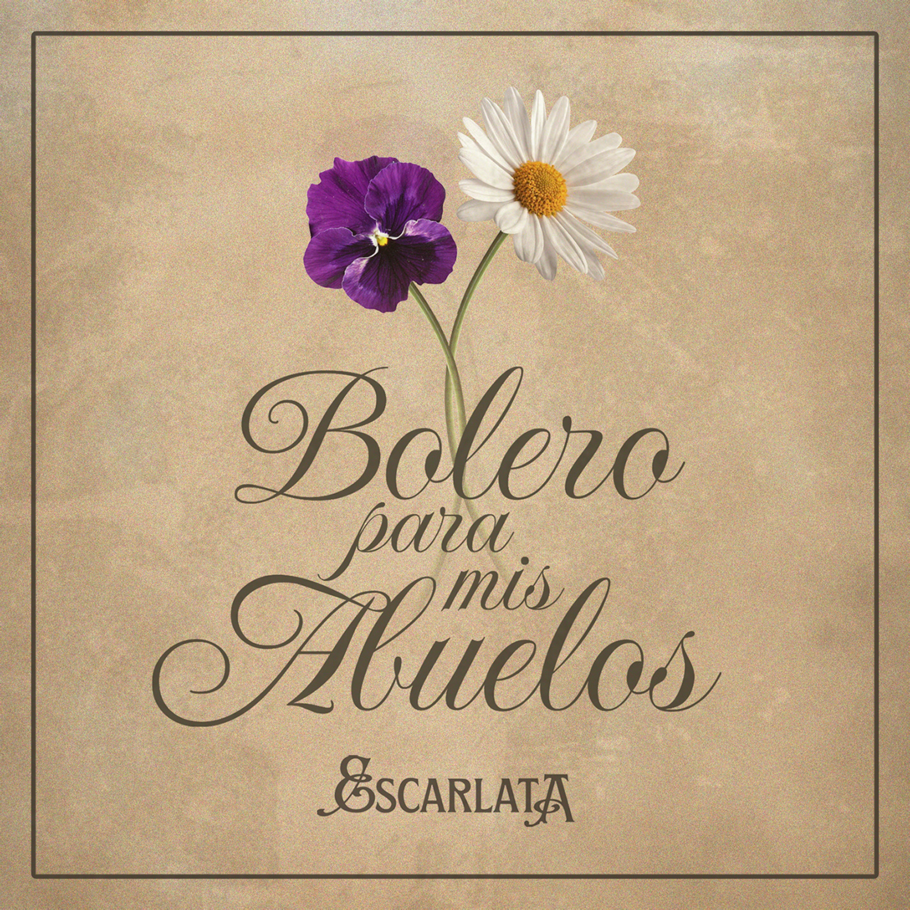 Bolero Para Mis Abuelos - Single
