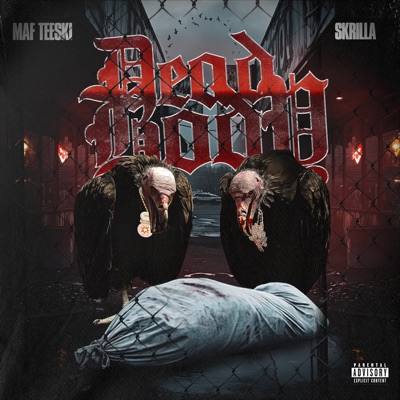 Dead Body (feat. Skrilla) - Single
