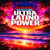 ULTRA LATINO POWER Vol. I